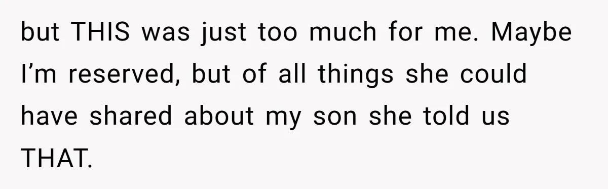 She Met Her Son’s Girlfriend for the First Time… and the Girlfriend Opened With a Shocking Joke. She Kicked Her Out but THIS was just too much for me. Maybe I’m reserved, but of all things she could have shared about my son she told us THAT.