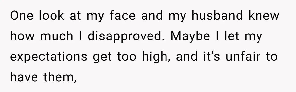 She Met Her Son’s Girlfriend for the First Time… and the Girlfriend Opened With a Shocking Joke. She Kicked Her Out One look at my face and my husband knew how much I disapproved. Maybe I let my expectations get too high, and it’s unfair to have them,