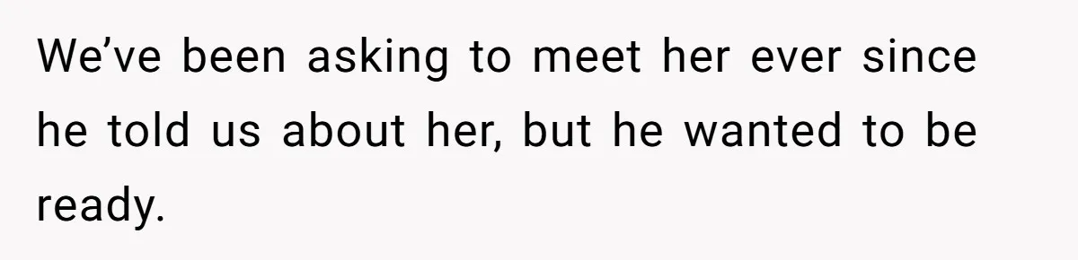 She Met Her Son’s Girlfriend for the First Time… and the Girlfriend Opened With a Shocking Joke. She Kicked Her Out We’ve been asking to meet her ever since he told us about her, but he wanted to be ready.