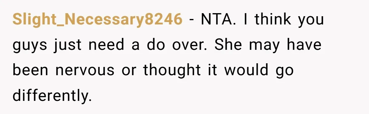 She Met Her Son’s Girlfriend for the First Time… and the Girlfriend Opened With a Shocking Joke. She Kicked Her Out Slight_Necessary8246 − NTA. I think you guys just need a do over. She may have been nervous or thought it would go differently.