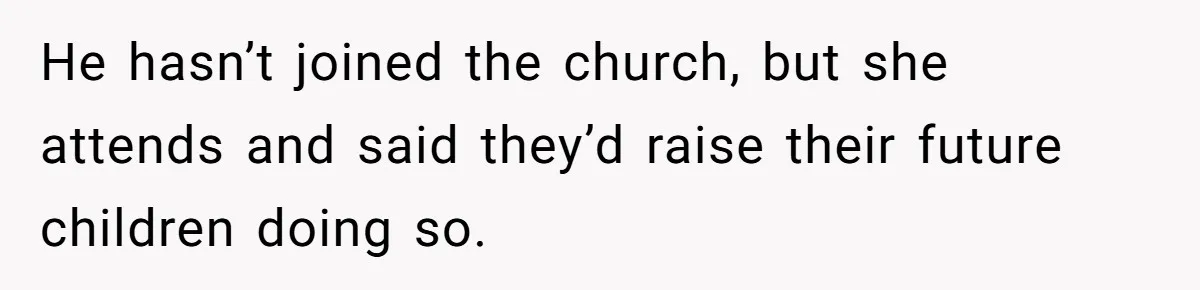 Woman Calls Out Sister-In-Law For Pretending Her Son’s ‘I Love You’ Party Isn’t A Birthday Celebration He hasn’t joined the church, but she attends and said they’d raise their future children doing so.