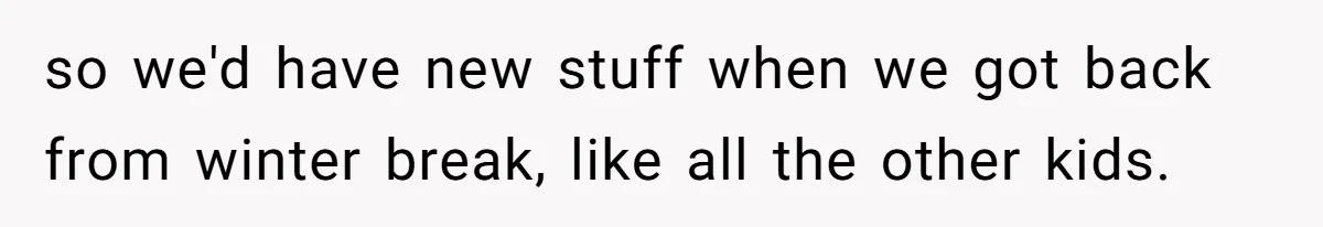 Woman Calls Out Sister-In-Law For Pretending Her Son’s ‘I Love You’ Party Isn’t A Birthday Celebration so we'd have new stuff when we got back from winter break, like all the other kids.