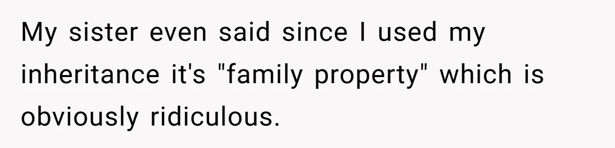 Uncle Refuses To Vacate Family Castle And Master Bedroom For Niece's Dream Destination Wedding My sister even said since I used my inheritance it's "family property" which is obviously ridiculous.