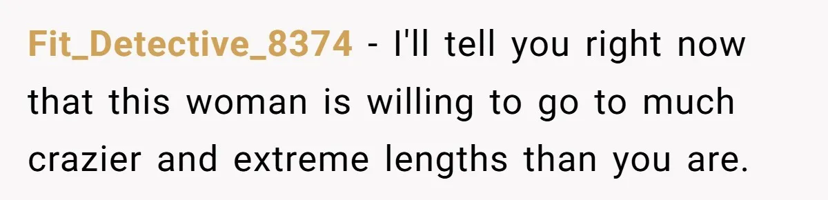 "Stay Away From My Fence!": Neighbor Dispute Escalates Over a Leaf Blower Fit_Detective_8374 − I'll tell you right now that this woman is willing to go to much crazier and extreme lengths than you are.