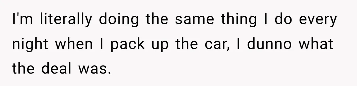 "Stay Away From My Fence!": Neighbor Dispute Escalates Over a Leaf Blower I'm literally doing the same thing I do every night when I pack up the car, I dunno what the deal was.