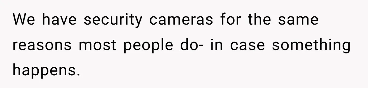 "Stay Away From My Fence!": Neighbor Dispute Escalates Over a Leaf Blower We have security cameras for the same reasons most people do- in case something happens.