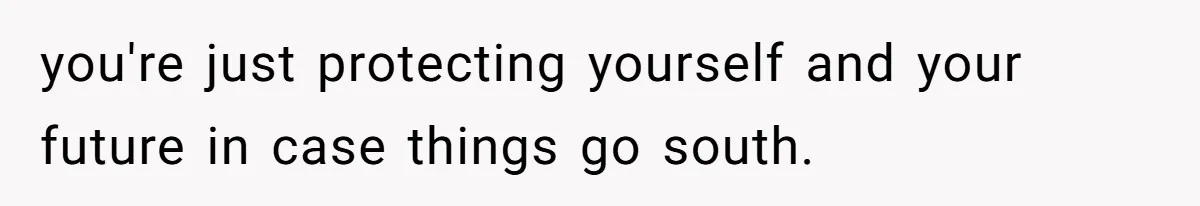 Husband Wants A Full-Time Housewife, Wife Fires Back With A Shocking Condition you're just protecting yourself and your future in case things go south.