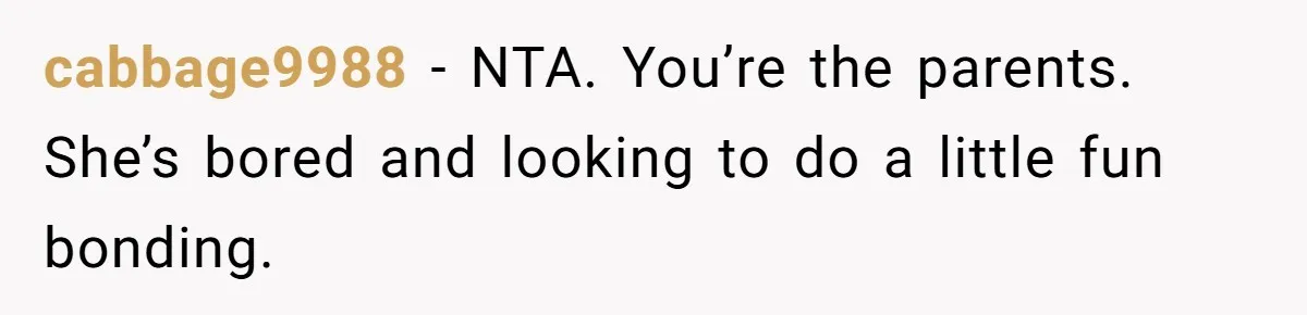 Woman Refuses Sister’s “Custody” Demand After Adopting The Kids She Abandoned Years Ago cabbage9988 − NTA. You’re the parents. She’s bored and looking to do a little fun bonding.