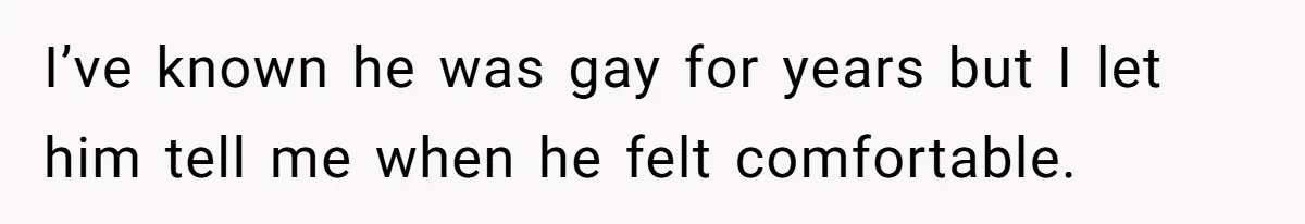He Cut Off His Elderly Parents Financially After They Kicked Out His Younger Brother I’ve known he was gay for years but I let him tell me when he felt comfortable.
