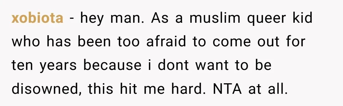 He Cut Off His Elderly Parents Financially After They Kicked Out His Younger Brother xobiota − hey man. As a muslim queer kid who has been too afraid to come out for ten years because i dont want to be disowned, this hit me...