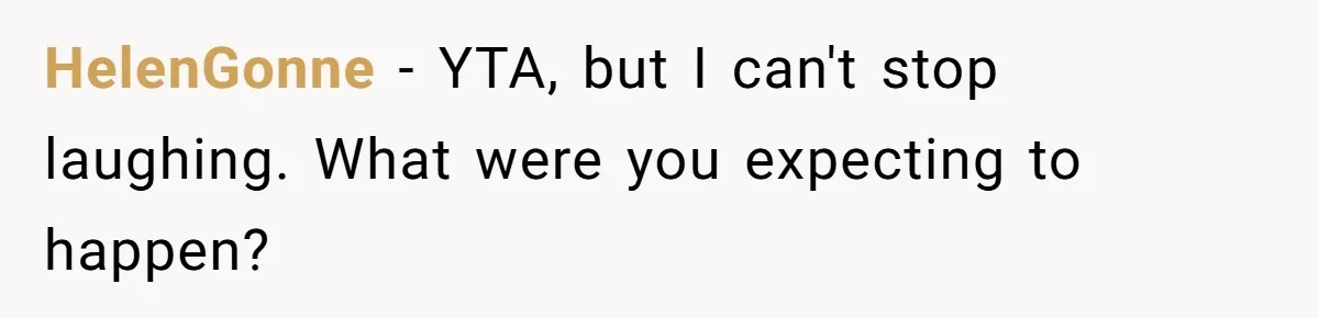 She Quit on Day One After Her Vacation Was Denied, and the Manager Learned the Hard Way HelenGonne − YTA, but I can't stop laughing. What were you expecting to happen?