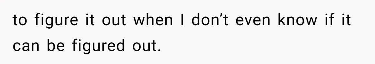 Woman Hosts Party, Friend Dumps Dog In Garden, Then Demands Answers When It Gets Sick to figure it out when I don’t even know if it can be figured out.