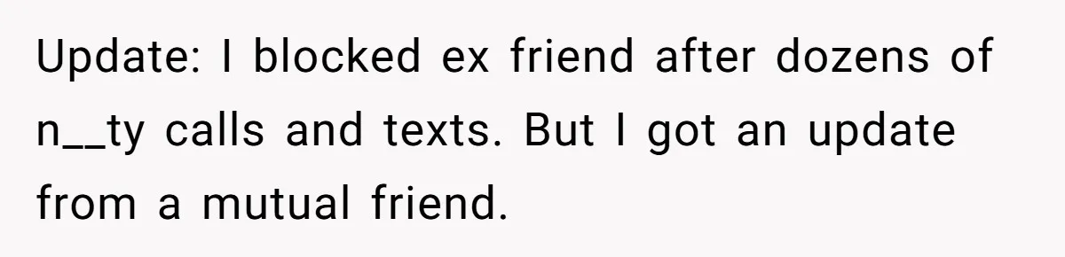 Woman Hosts Party, Friend Dumps Dog In Garden, Then Demands Answers When It Gets Sick Update: I blocked ex friend after dozens of n__ty calls and texts. But I got an update from a mutual friend.