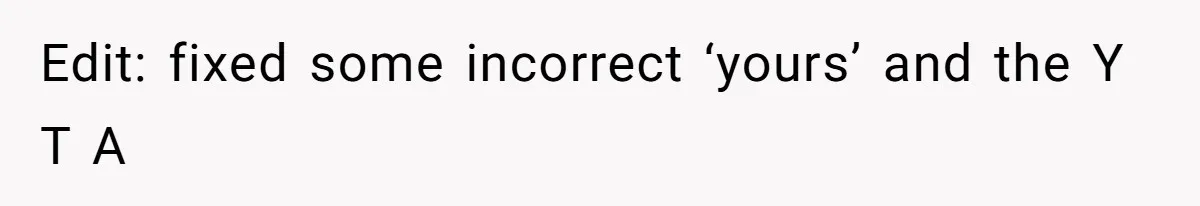 Woman Hosts Party, Friend Dumps Dog In Garden, Then Demands Answers When It Gets Sick Edit: fixed some incorrect ‘yours’ and the Y T A