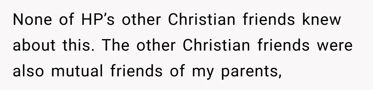 Born-Again Christian Tried to Bible-Shame a Woman for Lifting Weights. He Didn’t Expect This Response. None of HP’s other Christian friends knew about this. The other Christian friends were also mutual friends of my parents,