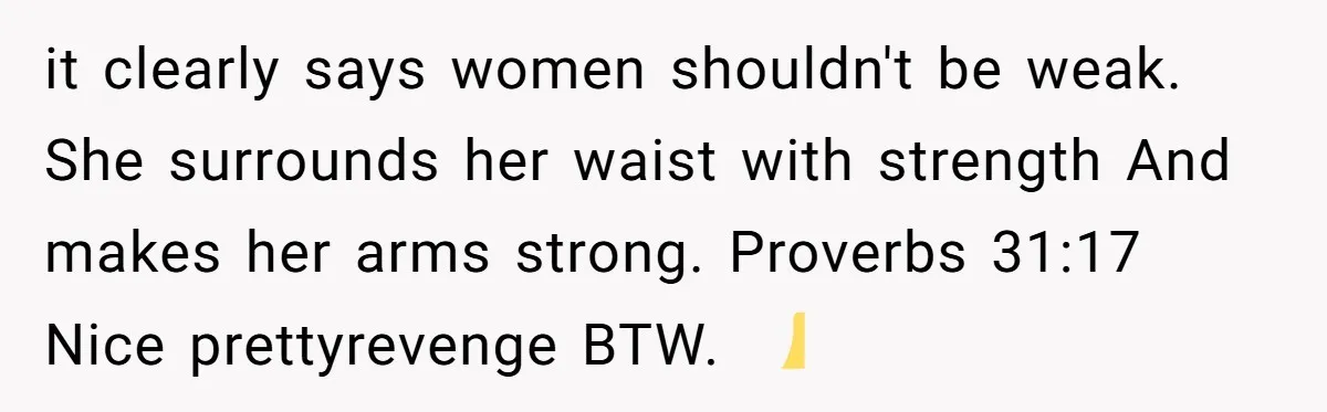 Born-Again Christian Tried to Bible-Shame a Woman for Lifting Weights. He Didn’t Expect This Response. it clearly says women shouldn't be weak. She surrounds her waist with strength And makes her arms strong. Proverbs 31:17 Nice prettyrevenge BTW. 👍