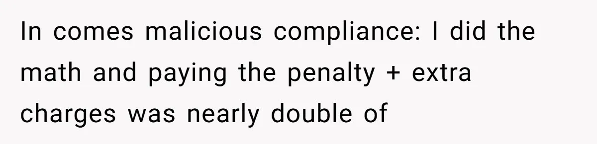 Shipping Company Tried to Squeeze Him - So He Mailed 150 Empty Envelopes In comes malicious compliance: I did the math and paying the penalty + extra charges was nearly double of