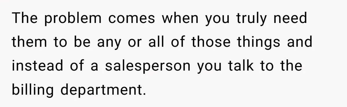 Shipping Company Tried to Squeeze Him - So He Mailed 150 Empty Envelopes The problem comes when you truly need them to be any or all of those things and instead of a salesperson you talk to the billing department.