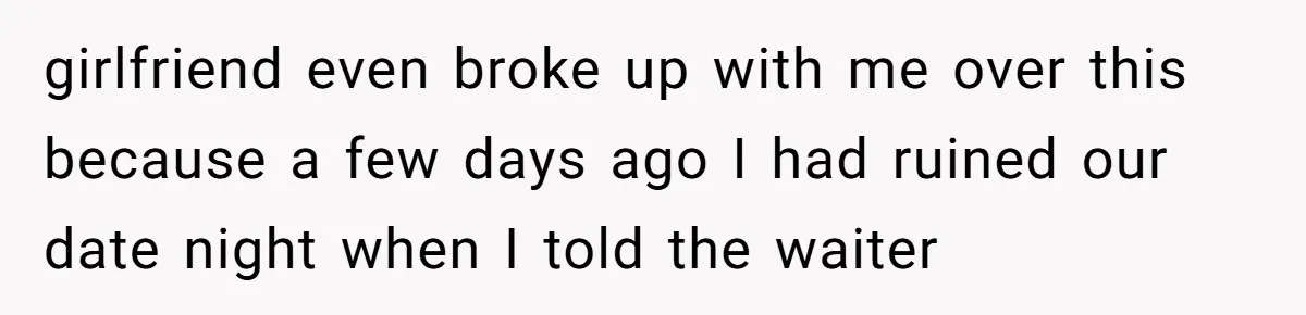 Man Pretends To Eat Only Apples For Weeks, Can’t Believe His Friends Stage An Intervention girlfriend even broke up with me over this because a few days ago I had ruined our date night when I told the waiter