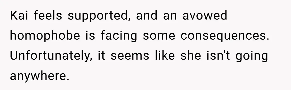 Man Agreed To Pay For The Wedding Until The Bride Made One Ugly Comment Kai feels supported, and an avowed homophobe is facing some consequences. Unfortunately, it seems like she isn't going anywhere.