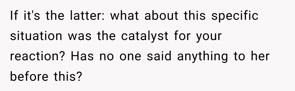 Man Agreed To Pay For The Wedding Until The Bride Made One Ugly Comment If it's the latter: what about this specific situation was the catalyst for your reaction? Has no one said anything to her before this?