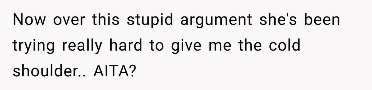 Man’s Wife Freaks Out After Learning He Had Minor Surgery at Age 4 - and Accuses Him of “Hiding” His Medical History for 30 Years Now over this stupid argument she's been trying really hard to give me the cold shoulder.. AITA?