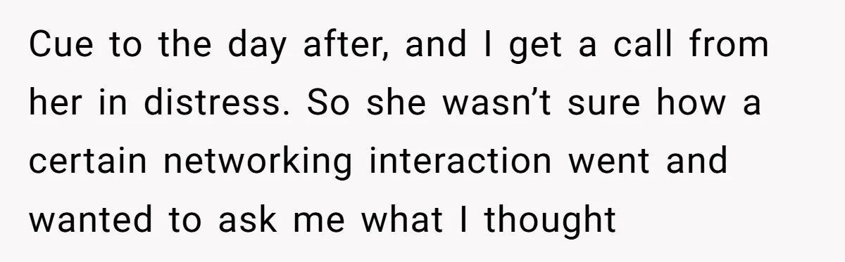 Creep Hit on an 18-Year-Old at a Career Fair - So Her Big Sister Made One Call and Ended His Career Cue to the day after, and I get a call from her in distress. So she wasn’t sure how a certain networking interaction went and wanted to ask me what...