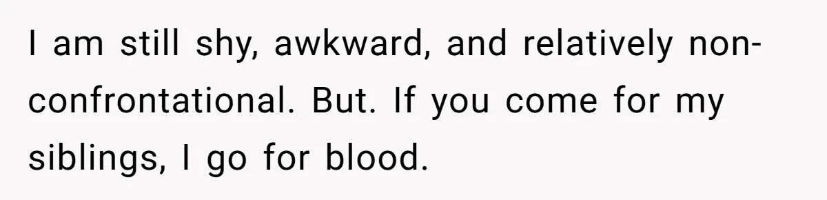 Creep Hit on an 18-Year-Old at a Career Fair - So Her Big Sister Made One Call and Ended His Career I am still shy, awkward, and relatively non-confrontational. But. If you come for my siblings, I go for blood.
