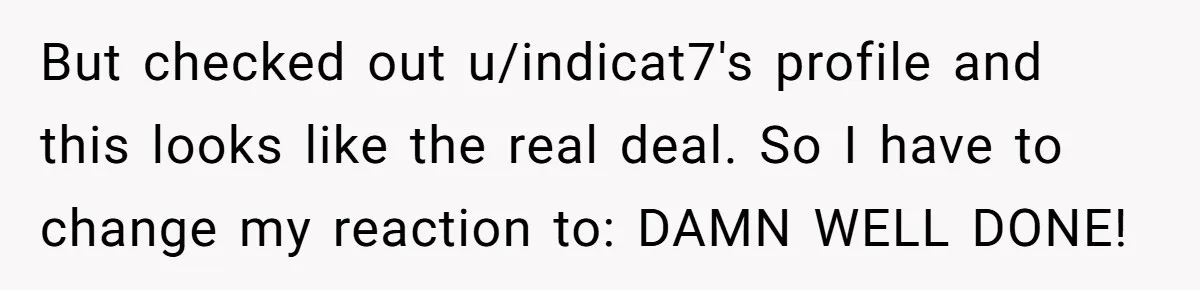 Creep Hit on an 18-Year-Old at a Career Fair - So Her Big Sister Made One Call and Ended His Career But checked out u/indicat7's profile and this looks like the real deal. So I have to change my reaction to: DAMN WELL DONE!