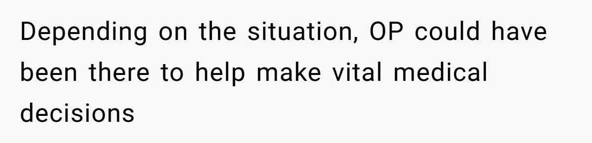 Wife Calls Husband ‘Unreliable’ After He Misses High-Risk Pregnancy Appointment For Sister’s Minor Injury Depending on the situation, OP could have been there to help make vital medical decisions