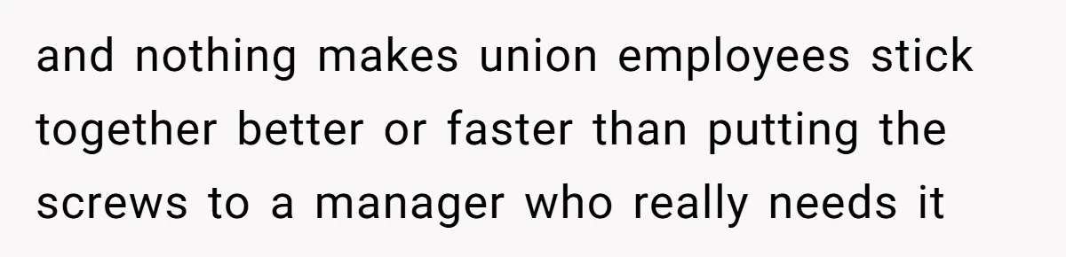 MBA Saves $700 a Night, Burns Nearly $1 Million by Ignoring Everyone Who Actually Knows the Job and nothing makes union employees stick together better or faster than putting the screws to a manager who really needs it