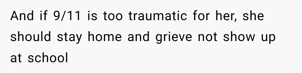 College Class Turns Into Drama When Muslim Student Refuses To Take Off Hijab On 9/11 And if 9/11 is too traumatic for her, she should stay home and grieve not show up at school