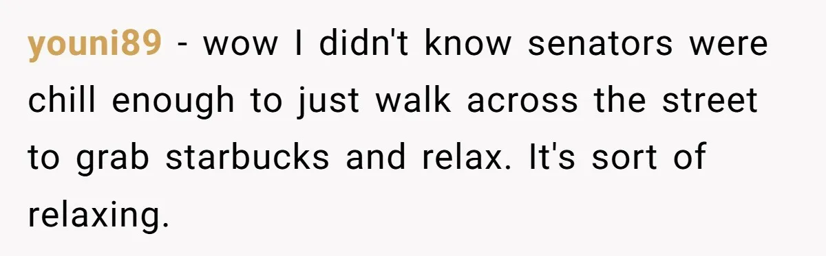 Lobbyist Steals a Staffer’s Pen, Loses a $250,000 Grant and a Senate Meeting in Under Five Minutes youni89 − wow I didn't know senators were chill enough to just walk across the street to grab starbucks and relax. It's sort of relaxing.