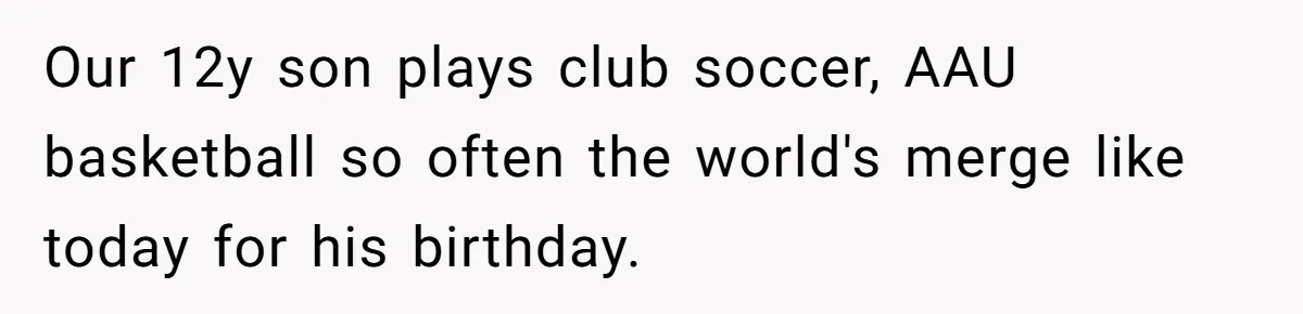 His House Isn’t ‘The House’: Parents Leave Their Kid Behind While They Hit a Brewery Our 12y son plays club soccer, AAU basketball so often the world's merge like today for his birthday.