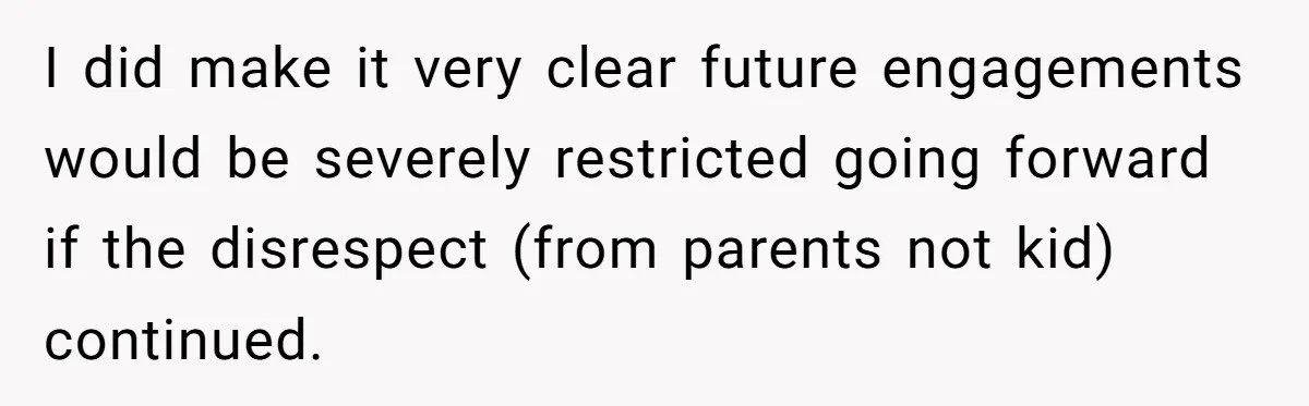 His House Isn’t ‘The House’: Parents Leave Their Kid Behind While They Hit a Brewery I did make it very clear future engagements would be severely restricted going forward if the disrespect (from parents not kid) continued.
