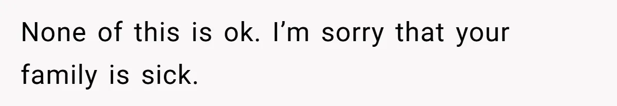 His House Isn’t ‘The House’: Parents Leave Their Kid Behind While They Hit a Brewery None of this is ok. I’m sorry that your family is sick.