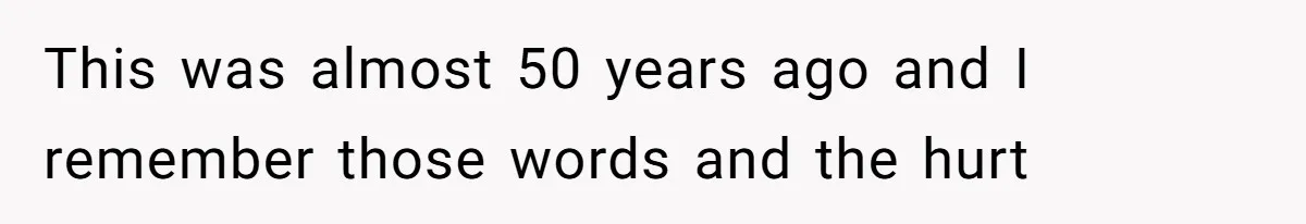 Girl Kicked Out Of Birthday Party For Being ‘Dirty,’ Takes Her Gift Back Like A Boss This was almost 50 years ago and I remember those words and the hurt