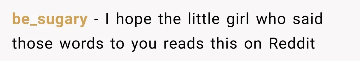 Girl Kicked Out Of Birthday Party For Being ‘Dirty,’ Takes Her Gift Back Like A Boss be_sugary − I hope the little girl who said those words to you reads this on Reddit