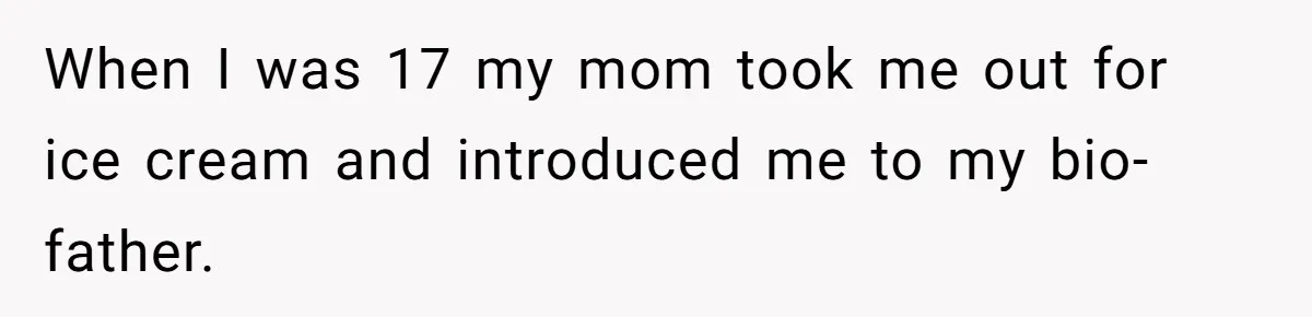 Girl Reveals Her Sister’s Romance With Her Biological Father And Mom Went Nuclear When I was 17 my mom took me out for ice cream and introduced me to my bio-father.