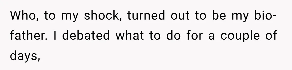 Girl Reveals Her Sister’s Romance With Her Biological Father And Mom Went Nuclear Who, to my shock, turned out to be my bio-father. I debated what to do for a couple of days,