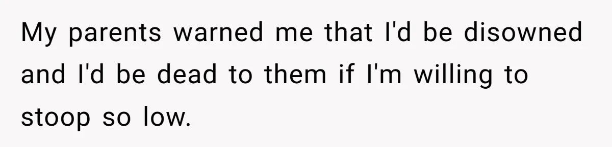 Aspiring Author Accuses SIL Of Plagiarism, Parents Threaten To Disown Her Instead My parents warned me that I'd be disowned and I'd be dead to them if I'm willing to stoop so low.