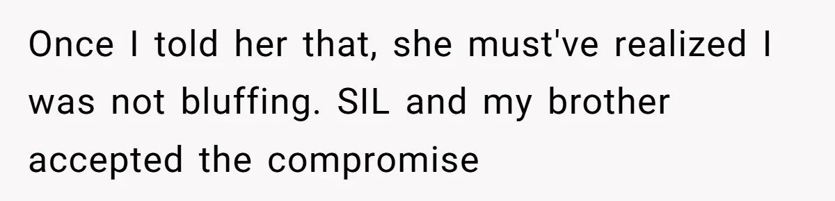 Aspiring Author Accuses SIL Of Plagiarism, Parents Threaten To Disown Her Instead Once I told her that, she must've realized I was not bluffing. SIL and my brother accepted the compromise