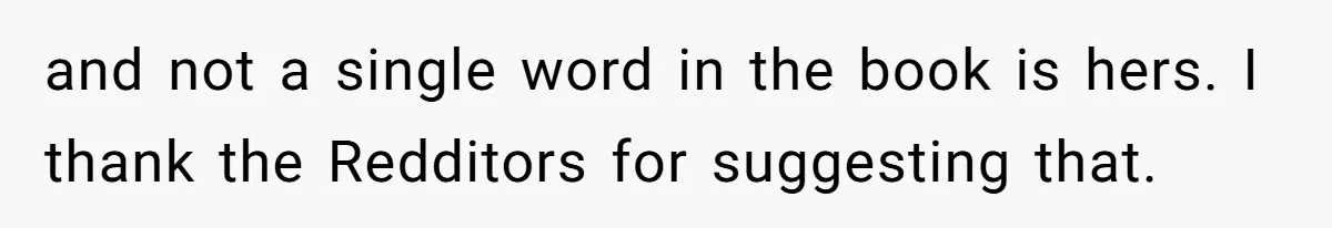 Aspiring Author Accuses SIL Of Plagiarism, Parents Threaten To Disown Her Instead and not a single word in the book is hers. I thank the Redditors for suggesting that.