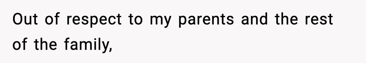 19-Year-Old Says No To Wedding Dinner After Being Excluded From The Ceremony Out of respect to my parents and the rest of the family,