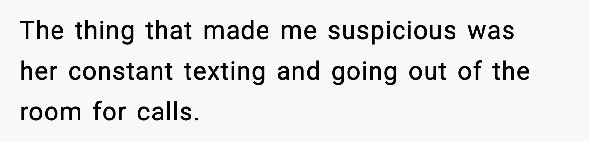 Dad Disowns Stepdaughter After She Chooses Mom’s Affair Partner Over Him, And He Can’t Believe It The thing that made me suspicious was her constant texting and going out of the room for calls.