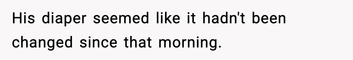 Dad Disowns Stepdaughter After She Chooses Mom’s Affair Partner Over Him, And He Can’t Believe It His diaper seemed like it hadn't been changed since that morning.