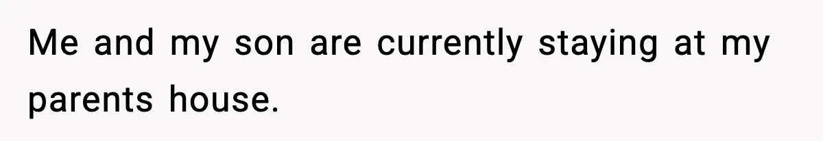 Dad Disowns Stepdaughter After She Chooses Mom’s Affair Partner Over Him, And He Can’t Believe It Me and my son are currently staying at my parents house.