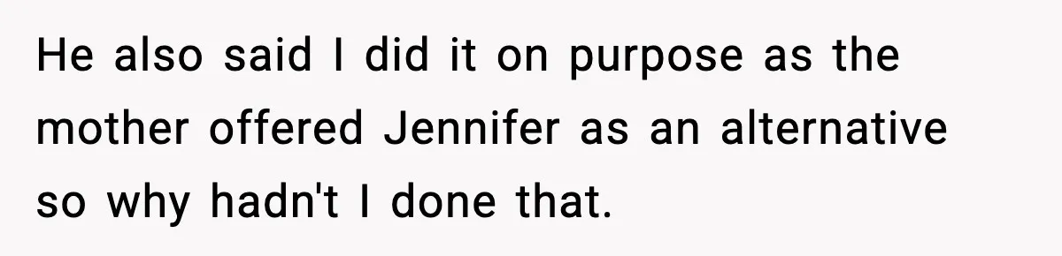 Neighbor Dumps Six Kids On Doorstep, Woman Calls Child Services, Husband Calls Her A Cow He also said I did it on purpose as the mother offered Jennifer as an alternative so why hadn't I done that.