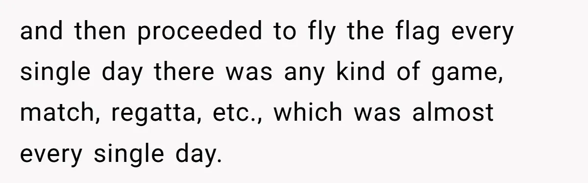Homeowner Turns Bulldogs Flag Rule on HOA, Flies It Every Game Day Until They Give Up and then proceeded to fly the flag every single day there was any kind of game, match, regatta, etc., which was almost every single day.