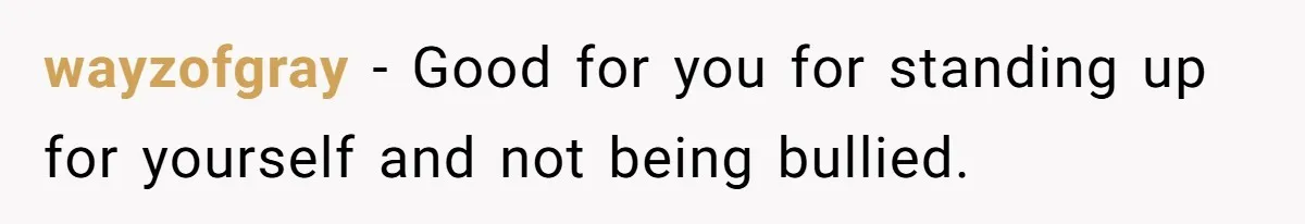 “My Backyard, My Rules”: A Tale of Summer Revenge Against Nosy Neighbors wayzofgray − Good for you for standing up for yourself and not being bullied.